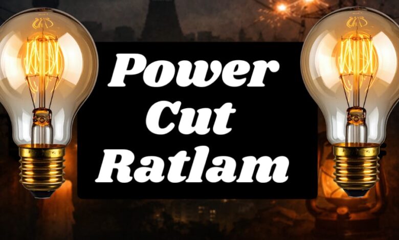 TODAY POWER CUT RATLAM